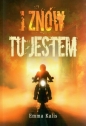I znów tu jestem - Emma Kalis