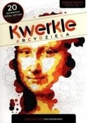 Kwerkle Arcydzieła. Zupełnie inne kolorowanki - Thomas Pavitte