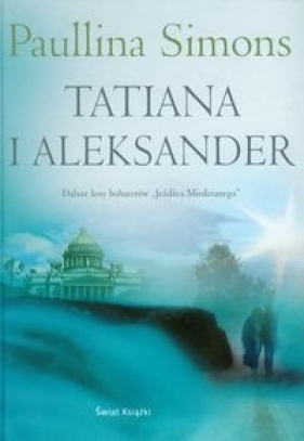 Tatiana i Aleksander - Paullina Simons