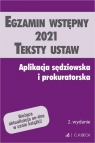 Egzamin wstępny 2021. Teksty ustaw. Aplikacja sędziowska i prokuratorska