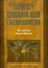 Elementy geografii gleb i gleboznawstwa Klimowicz Zbigniew, Udziak Stanisław