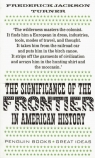 The Significance of the Frontier in American History Turner Frederick Jackson