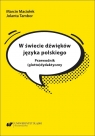 W świecie dźwięków języka polskiego Jolanta Tambor, Marcin Maciołek