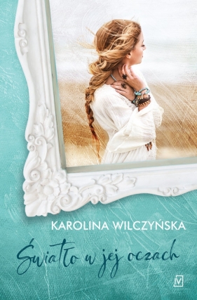 Światło w jej oczach - Joanna Szarańska