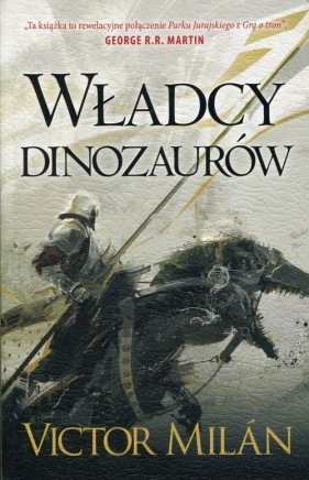 Władcy dinozaurów - Victor Milan