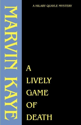 A Lively Game of Death - Kaye Marvin