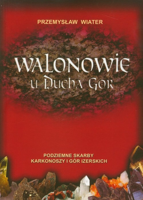 Walonowie u ducha gór