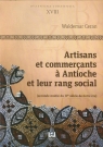 Byzantina Lodziensia XVIII Artisans et commercants a Antioche et leur rang Waldemar Ceran