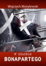 W służbie Bonapartego Wojciech Motylewski