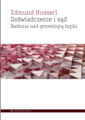 Doświadczenie i sąd - Edmund Husserl