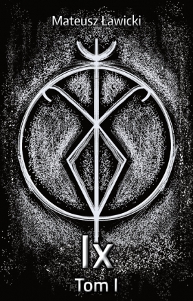 Ix. Tom I - Mateusz Ławicki