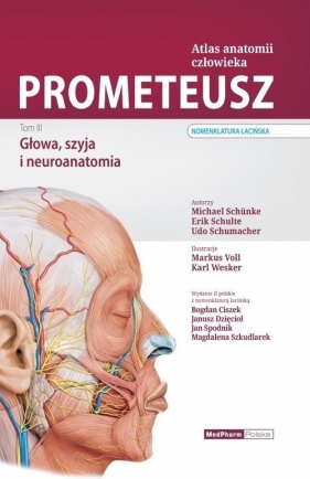 Prometeusz Atlas anatomii człowieka Tom 3 - Schuenke Michael, Schulte Erik, Schumacher Udo