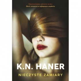 Nieczyste zamiary - K.N. Haner