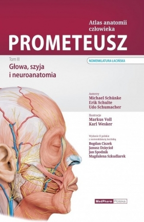 Prometeusz Atlas anatomii człowieka Tom 3 - Erik Schulte, Udo Schumacher, Michael Schunke