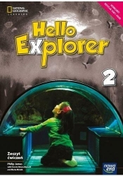 Hello Explorer 2. Zeszyt ćwiczeń do języka angielskiego dla klasy drugiej szkoły podstawowej