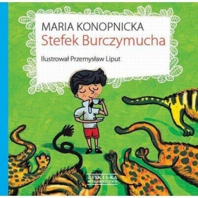 Stefek Burczymucha - Maria Konopnicka