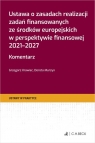 Ustawa o zasadach realizacji zadań finansowanych ze środków europejskich w Grzegorz Krawiec, dr hab. Dorota Murzyn