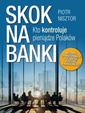 Skok na banki - Nisztor Piotr