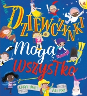 Dziewczynki mogą wszystko - Caryl Hart, Ali Pye