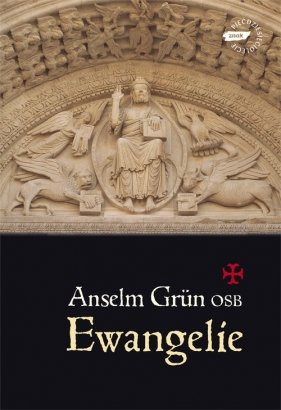 Ewangelie - Grun Anselm