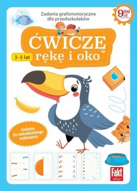 Fakt edukacja 2/2023 Ćwiczę rękę i oko - Opracowanie zbiorowe