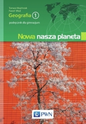 Geografia Nowa nasza planeta GIMN kl.1 podręcznik - Wład Paweł, Majchrzak Tomasz
