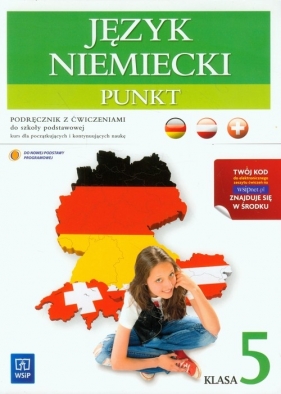 Punkt 5 Język niemiecki Podręcznik z ćwiczeniami z płytą CD - Potapowicz Anna