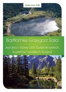 Jeziorka i stawy Gór Świętokrzyskich, Sudetów i polskich Karpat