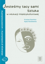 Jesteśmy tacy sami Sztuka w edukacji międzykulturowej