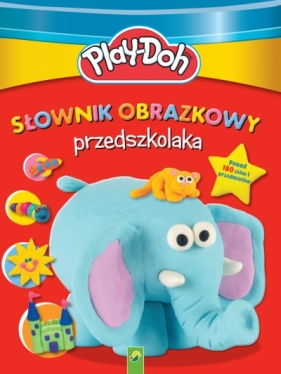 Play-Doh. Słownik obrazkowy przedszkolaka - Praca zbiorowa