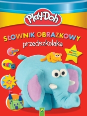 Play-Doh. Słownik obrazkowy przedszkolaka - Opracowanie zbiorowe