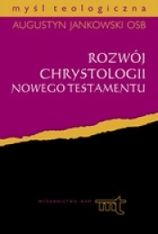 Rozwój Chrystologii Nowego Testamentu