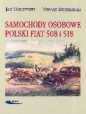 Samochody osobowe Polski Fiat 508 i 518 - Jan Tarczyński, Tomasz Szczerbicki