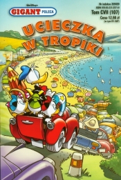Gigant poleca Ucieczka w tropiki tom 107 - <br />