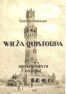 Wieża Quistorpa. Od monumentu po ruinę Damian Kolassa