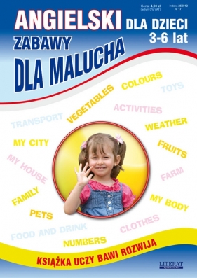 Angielski dla dzieci 3-6 lat Zabawy dla malucha - Piechocka-Empel Katarzyna