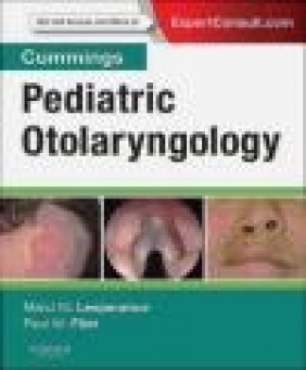 Cummings Pediatric Otolaryngology Paul Flint, Marci Lesperance
