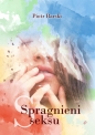 Spragnieni seksu - Piotr Barski