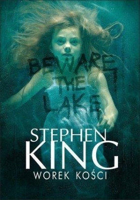 Worek kości - Stephen King, Stephen King