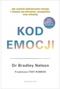 Kod emocji. Jak uwolnić zablokowane emocje i cieszyć się zdrowiem, szczęściem oraz miłością - Nelson Bradley