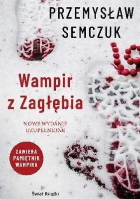Wampir z zagłębia - Przemysław Semczuk