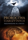 Proroctwa starożytnych Przepowiednie dla świata