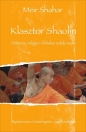 Klasztor Shaolin. Historia, religia i chińskie sztuki walki - Meir Shahar