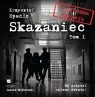 Skazaniec Tom 1 Na pohybel całemu światu!
	 (Audiobook) Krzysztof Spadło