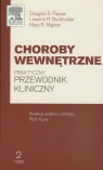 Choroby wewnętrzne Tom 2 Praktyczny przewodnik kliniczny Paauw Douglas S., Burkholder Lisanne R., Migeon Mary B.