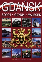 Gdańsk Sopot Gdynia Malbork - Parma Christian, Rudziński Grzegorz