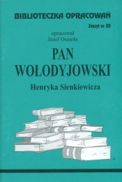 Biblioteczka Opracowań Pan Wołodyjowski Henryka Sienkiewicza - Osmoła Józef