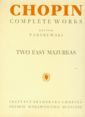 Chopin Complete Works Two Easy Mazurkas - <br />