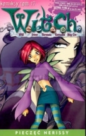 Komiksy Witch tom 17. Pieczęć Nerissy