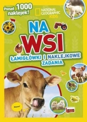 National Geographic Kids. Na wsi - Opracowanie zbiorowe